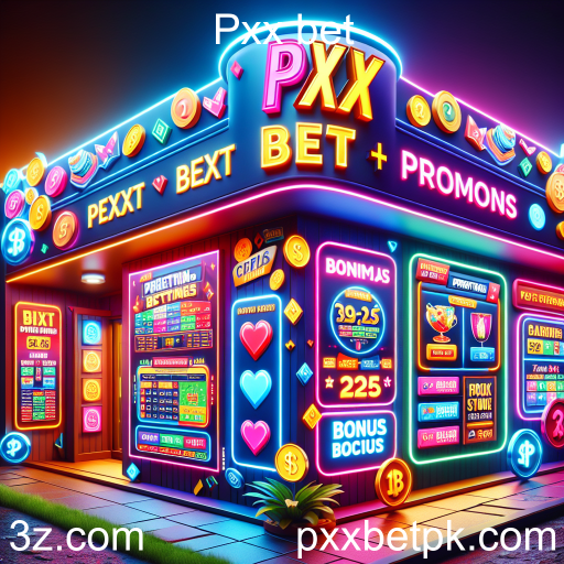Descubra as Melhores Promoções no Pxx Bet
